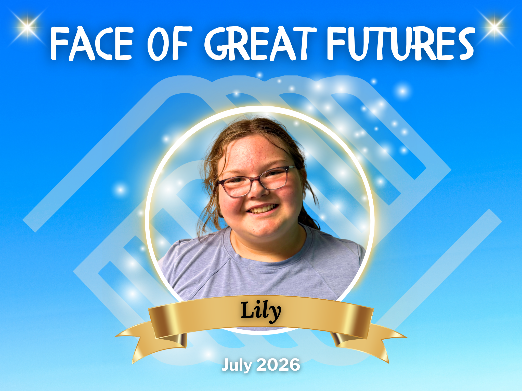 July 2026 Face of Great Futures